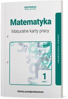 Matematyka Maturalne Karty Pracy 1 Część 1 Liceum I Technikum Zakres Podstawowy