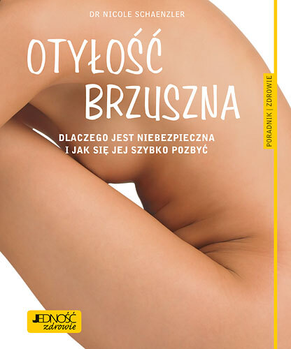Otyłość Brzuszna Dlaczego Jest Niebezpieczna I Jak Się Jej Szybko Pozbyć Poradnik Zdrowie