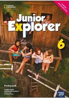 Język Angielski Junior Explorer Podręcznik Dla Klasy 6 Szkoły Podstawowej Edycja 2022 2024 70472