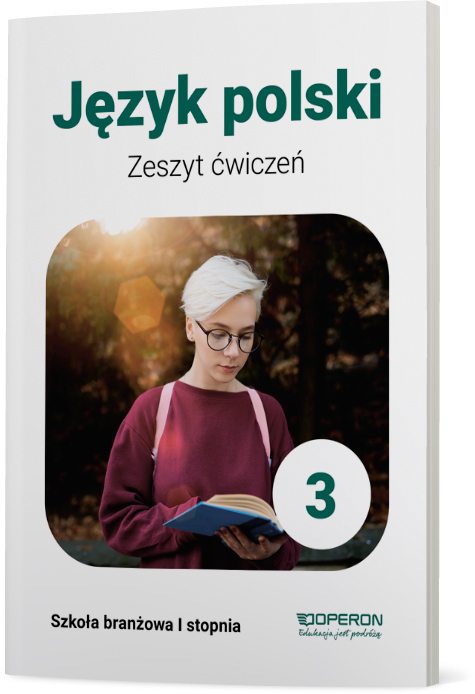 Język Polski Zeszyt ćwiczeń 3 Szkoła Branżowa 1 Stopnia