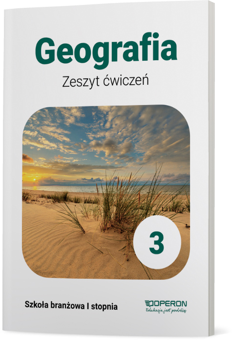 Geografia Zeszyt ćwiczeń 3 Szkoła Branżowa 1 Stopnia