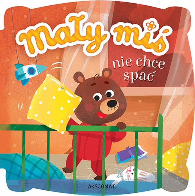 Mały Miś Nie Chce Spać
