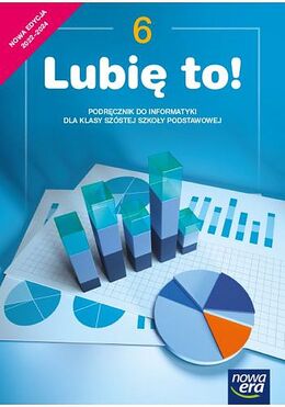 Informatyka Lubię To Podręcznik Dla Klasy 6 Szkoły Podstawowej Edycja 2022 2024 67422