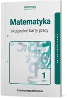Matematyka Maturalne Karty Pracy 1 Część 2 Liceum I Technikum Zakres Podstawowy