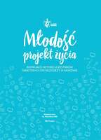 Młodość Projekt życia Inspirujące Historie Uczestników śdm W Krakowie