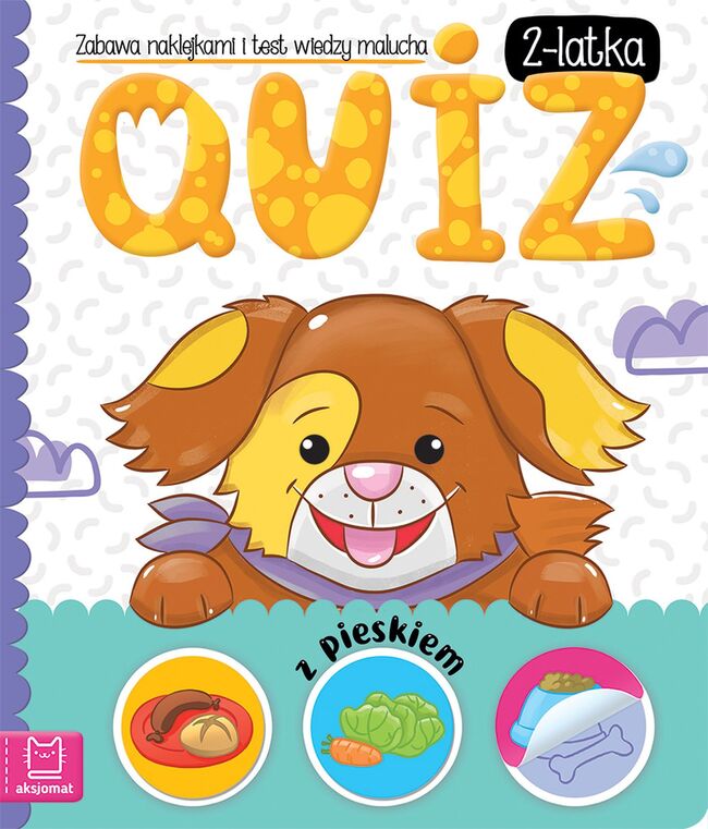 Quiz 2 Latka Z Pieskiem. Zabawa Naklejkami I Test Wiedzy Malucha