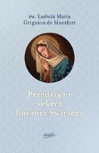 Przedziwny sekret Różańca Świętego wyd. 20