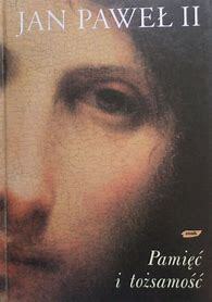 Pamięć i tożsamość. Rozmowy na przełomie tysiąclec